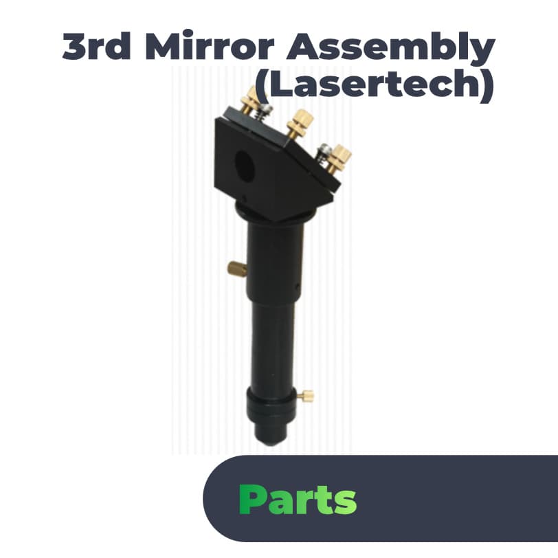 3rd mirror assembly for your Lasertech laser cutter